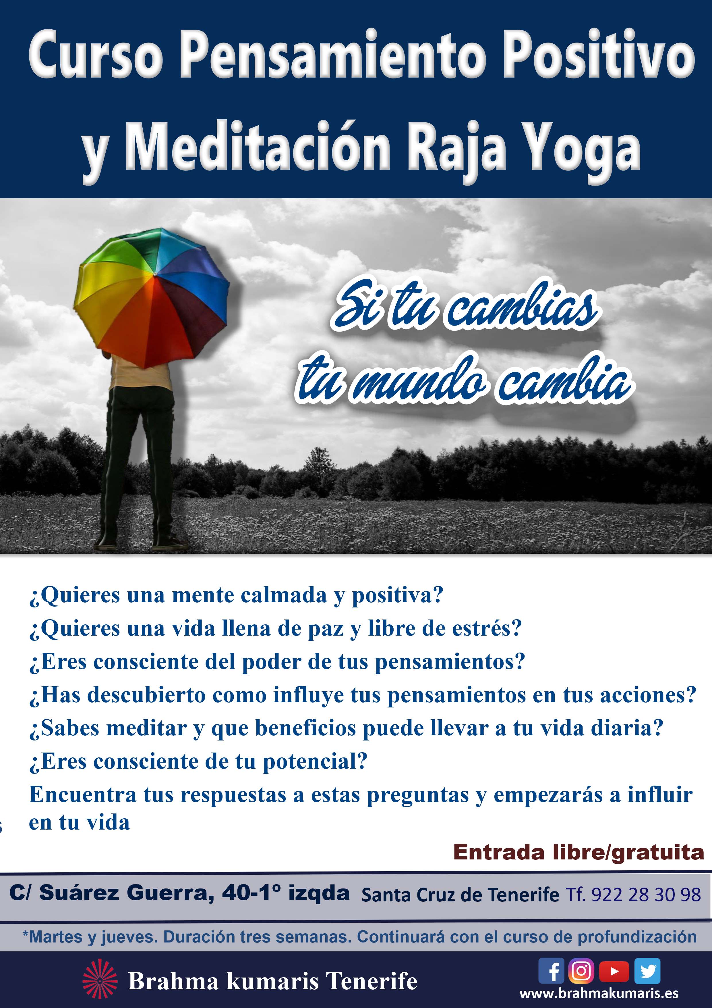 Curso básico intensivo de Pensamiento Positivo y meditación Raya Yoga.