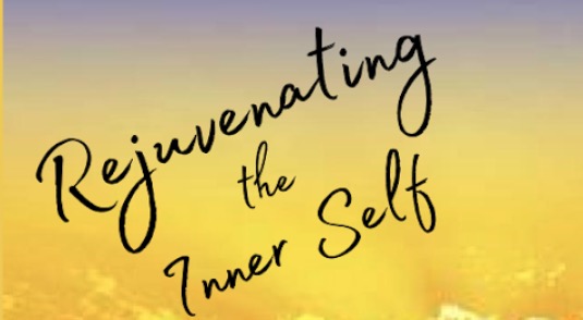 Rejuvenating the Inner Self : Self Esteem Course