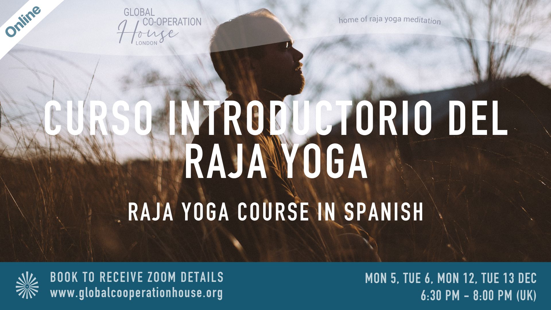 Global Cooperation House - Curso Introductorio del Raja Yoga