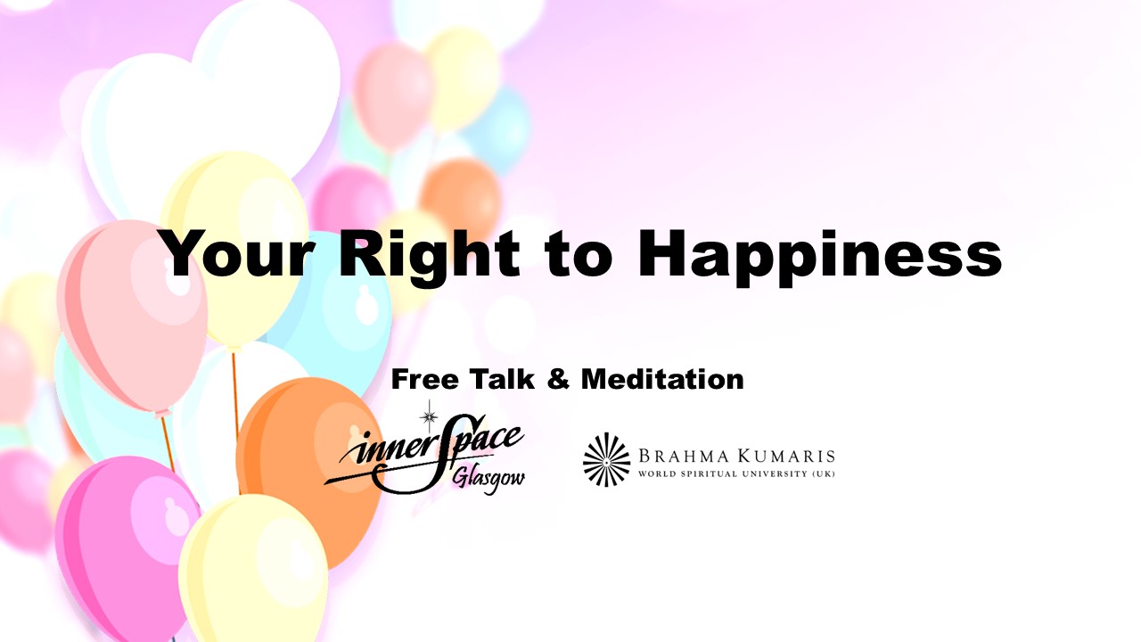 Your Right to Happiness  ( In Person )