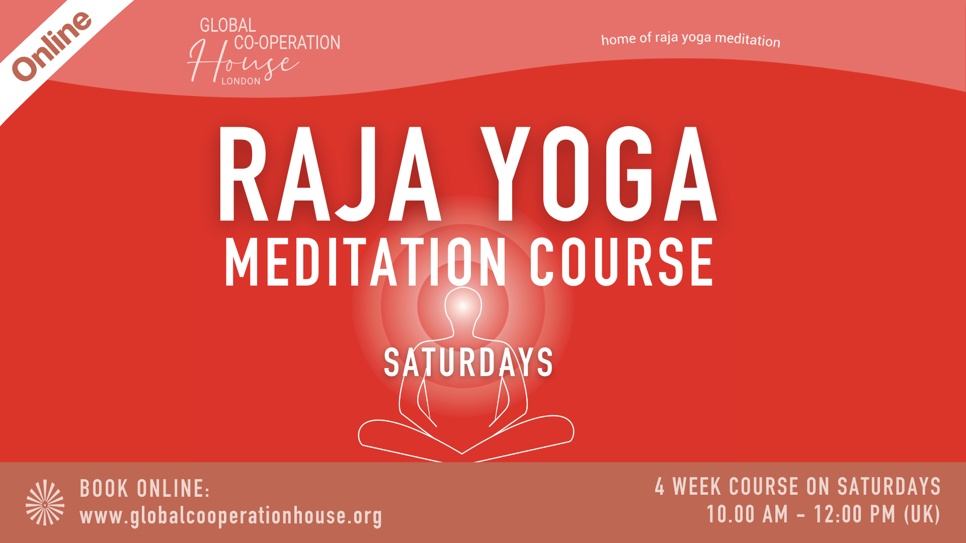 Raja Yoga Meditation Course - Saturday Mornings