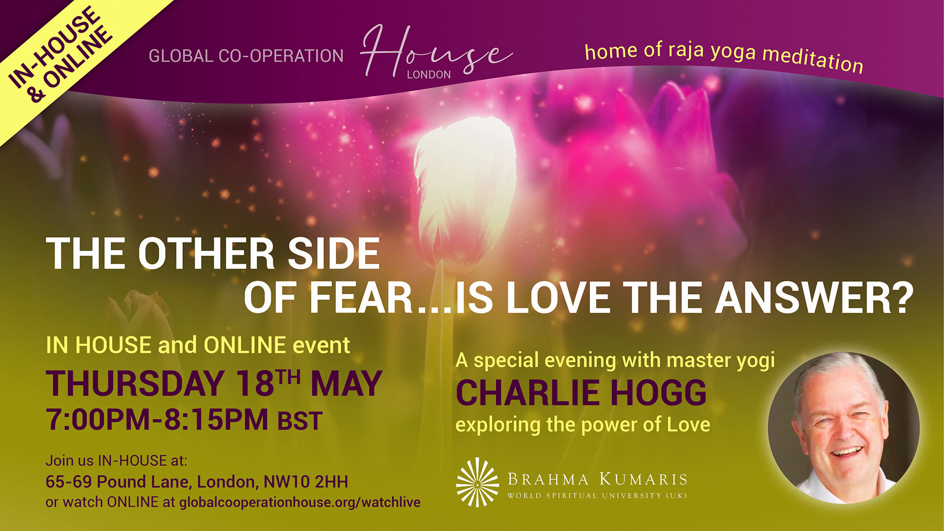 In-House & Online - Thursday evening SPECIAL: The Other Side of Fear... is Love the Answer?