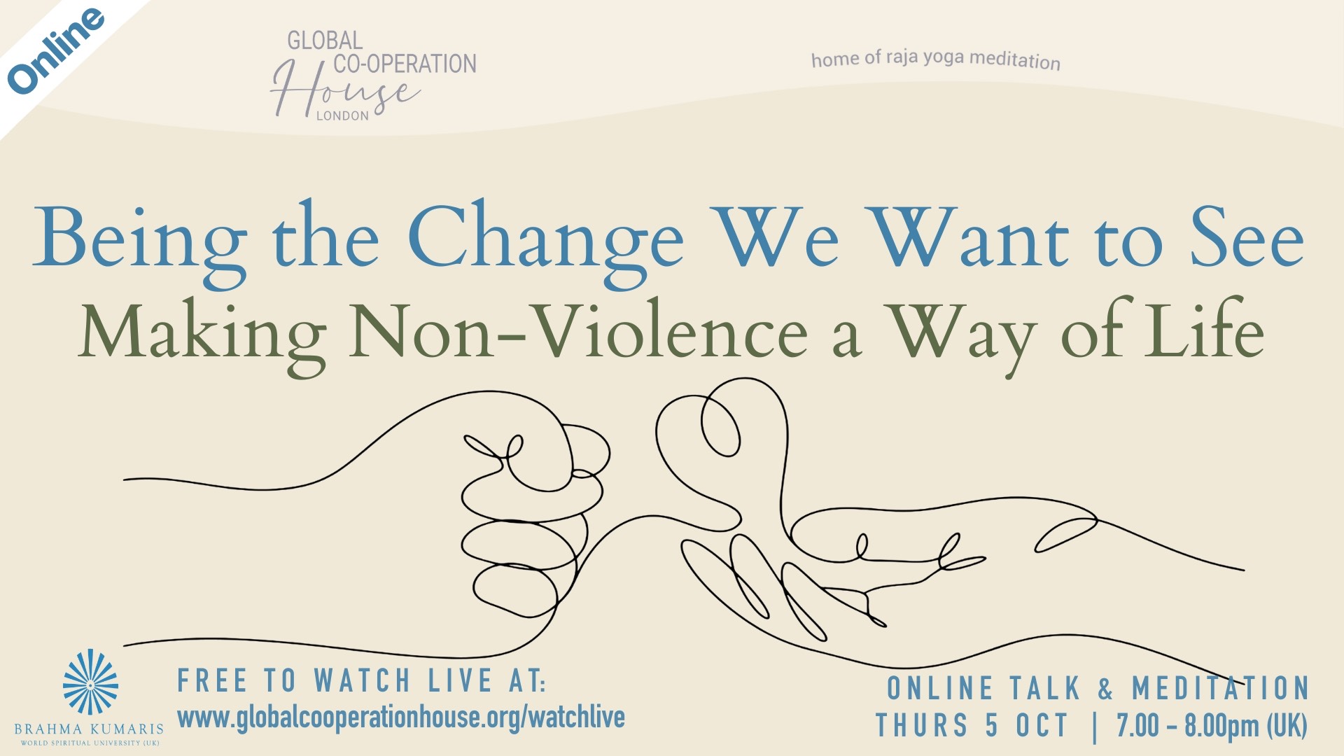 Being the Change We Want to See - Making Non-violence a Way of Life