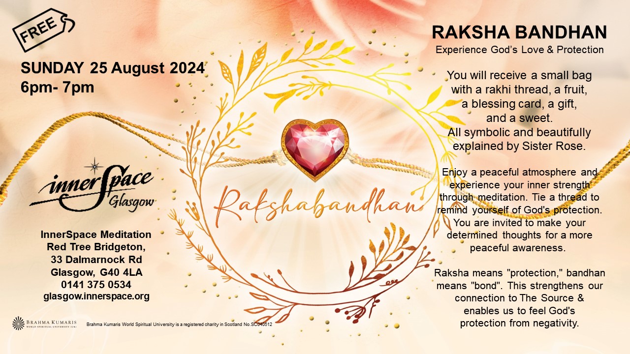 RAKSHA BANDHAN  : Experience God’s Love & Protection ( In Person)