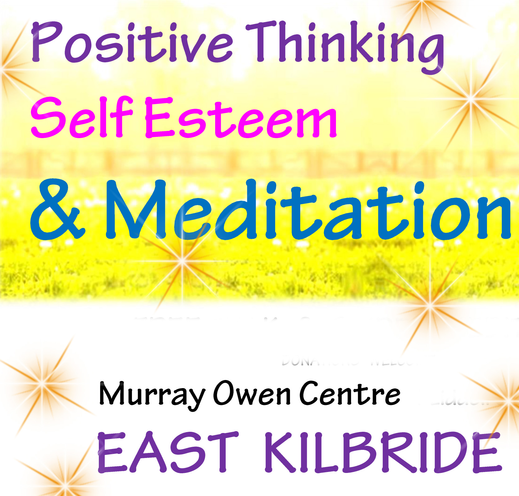 EAST KILBRIDE : Positive Thinking & Meditation