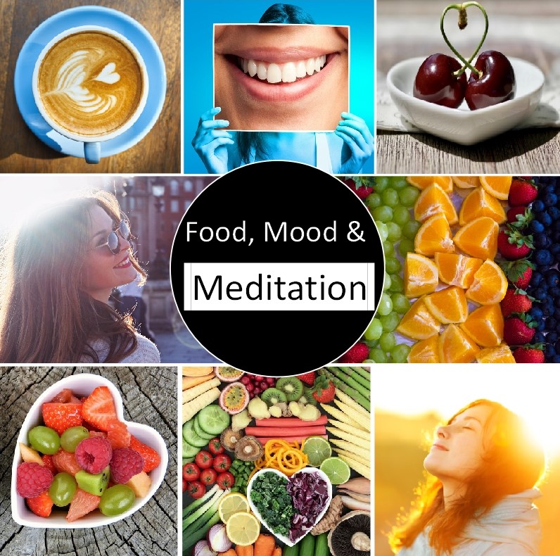 Food, Mood & Meditation
