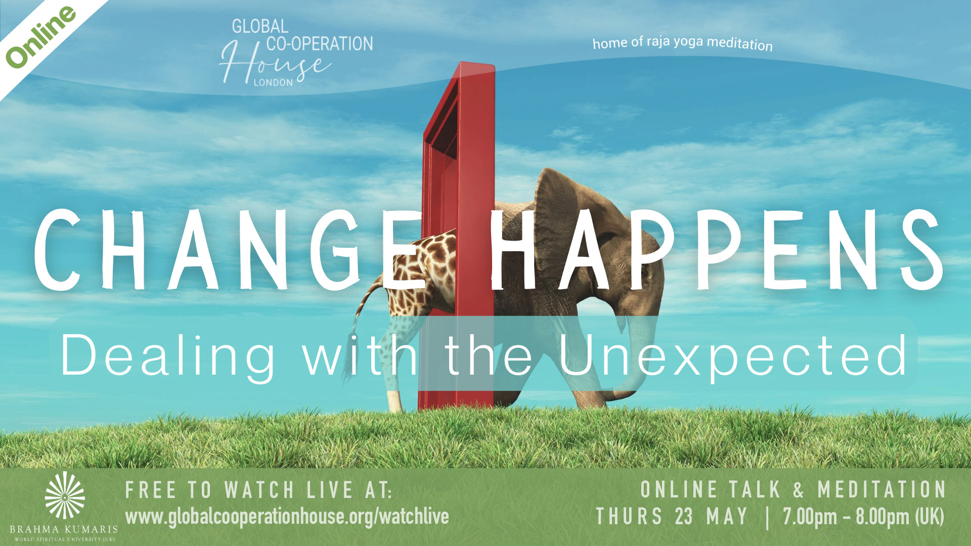 Change Happens - Dealing with the Unexpected