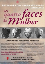 LISBOA-SEDE: Retiro de 1 Dia p/ Mulheres - 4 Faces da Mulher *