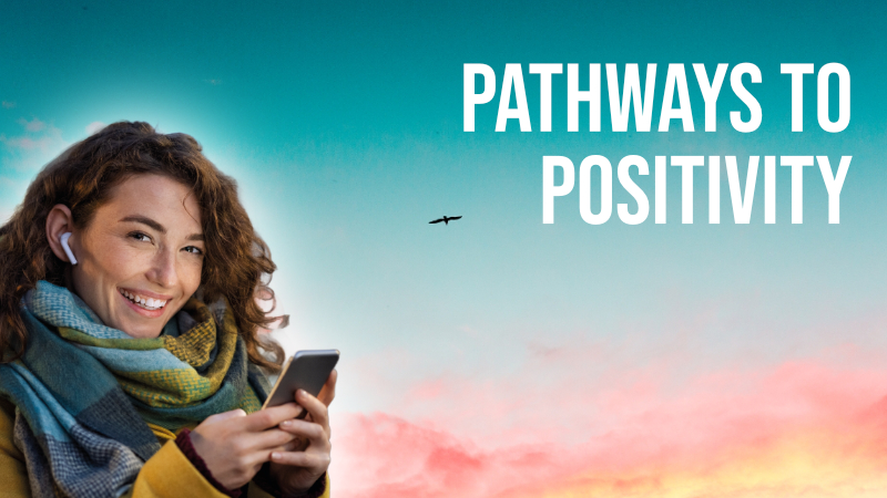 Retreat: Pathways To Positivity