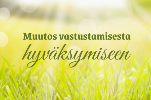 TAMPERE: Muutos vastustuksesta hyväksymiseen