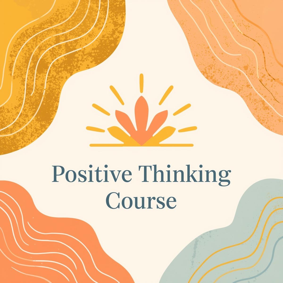 Positive Thinking Course