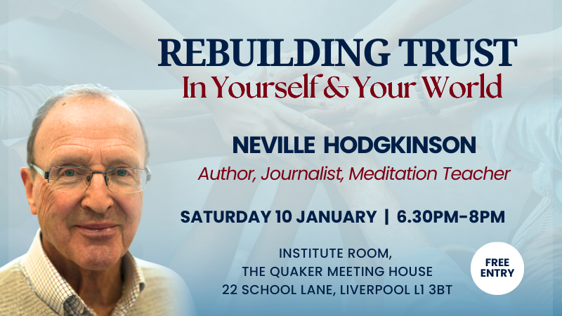 Rebuilding Trust in Yourself and Your World : LIVERPOOL EVENT