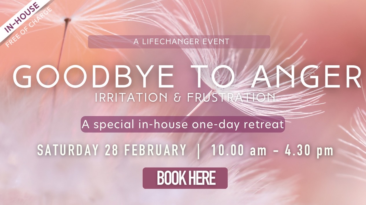 Goodbye To Anger, Frustration and Irritation