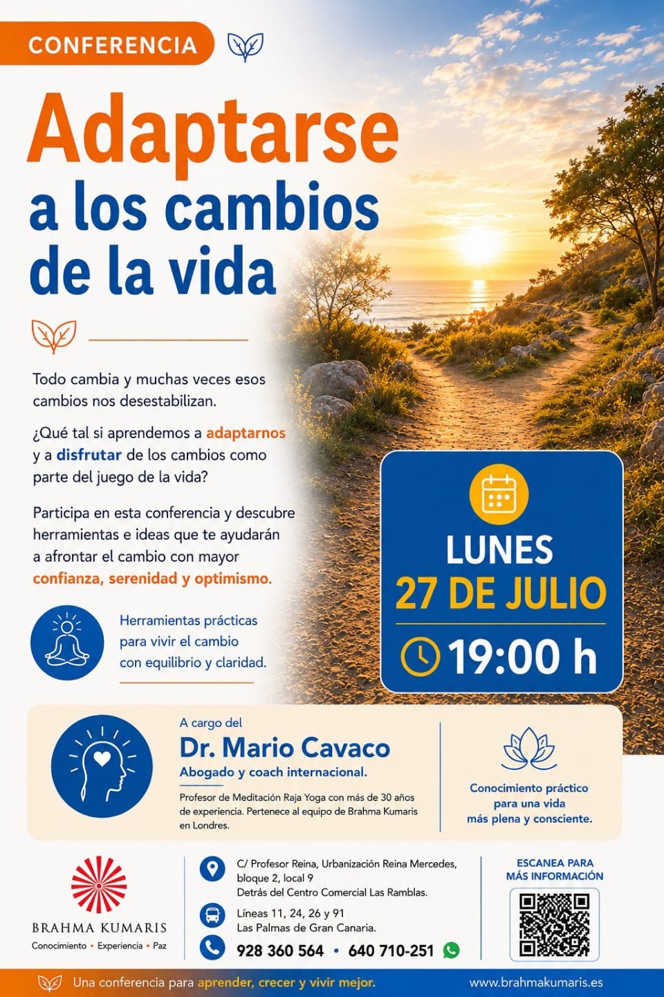 Conferencia : Adaptarse a los cambios  de la vida