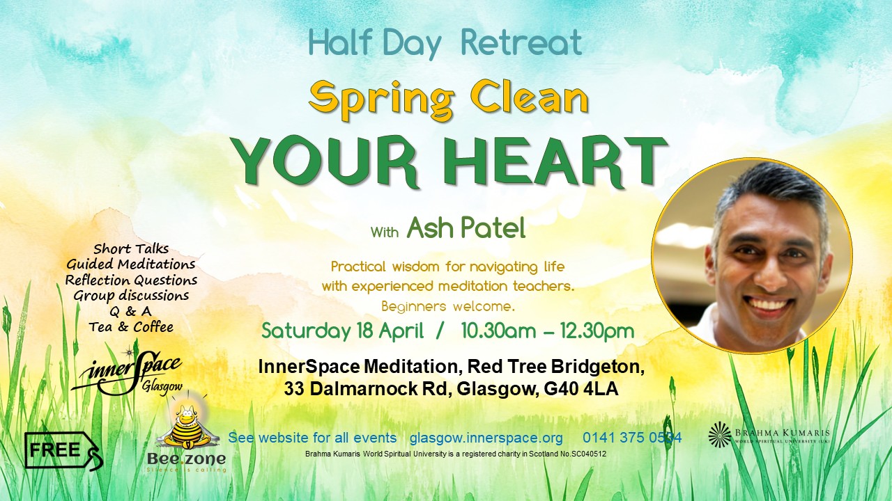 Half-Day Retreat : Spring Clean Your Heart  : Ash Patel