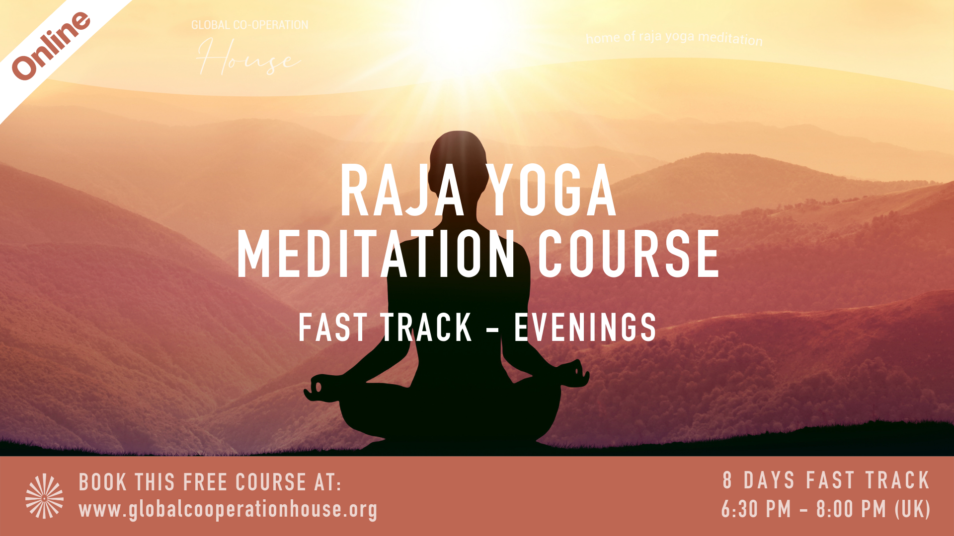 Raja Yoga Fast Track Meditation Course - Evenings