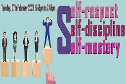 Self-respect, Self-discipline & Self-mastery 