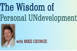 The Wisdom of Personal UNdevelopment - Online