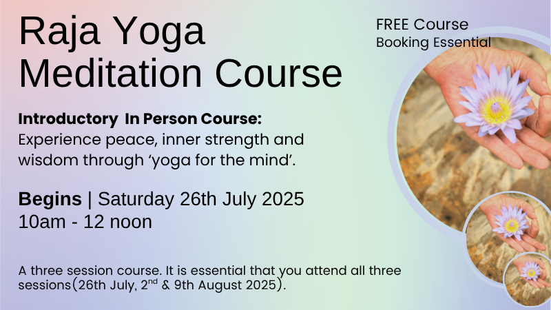 In-Person: Raja Yoga Meditation Course – Starting 26 July