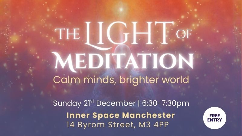 The Light of Meditation : Special Event for World Meditation Day - View Promo Video!